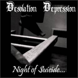 Desolation Depression : Night of Suicide